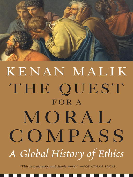 Title details for The Quest for a Moral Compass by Kenan Malik - Available